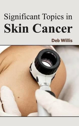 Cover image for Significant Topics in Skin Cancer