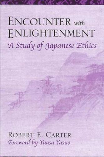 Encounter with Enlightenment: A Study of Japanese Ethics