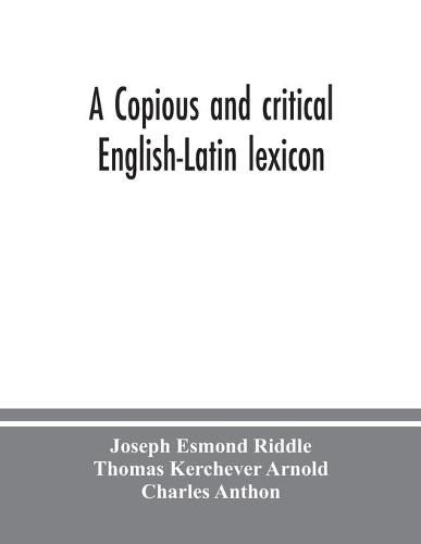 Cover image for A copious and critical English-Latin lexicon