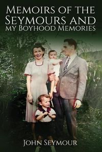 Cover image for Memoirs of the Seymours and my Boyhood Memories