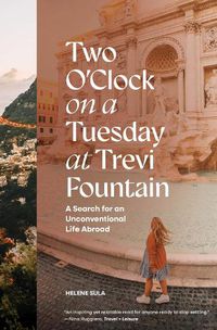 Cover image for Two O'Clock on a Tuesday at Trevi Fountain