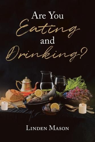 Cover image for Are You Eating and Drinking?