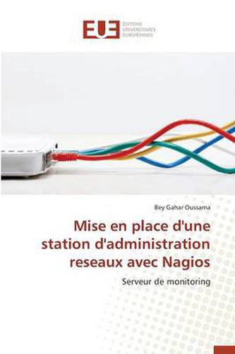 Cover image for Mise En Place d'Une Station d'Administration Reseaux Avec Nagios