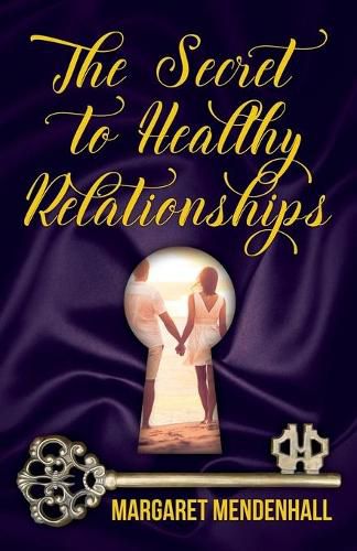 Cover image for The Secret to Healthy Relationships