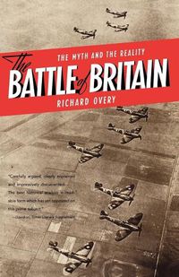 Cover image for The Battle of Britain: The Myth and the Reality