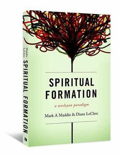 Cover image for Spiritual Formation: A Wesleyan Paradigm