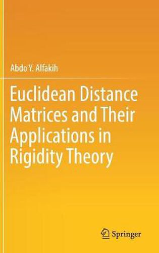 Cover image for Euclidean Distance Matrices and Their Applications in Rigidity Theory