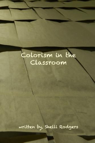 Cover image for Colorism in the Classroom