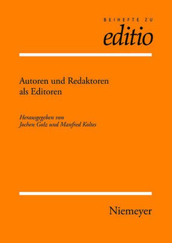 Cover image for Autoren und Redaktoren als Editoren