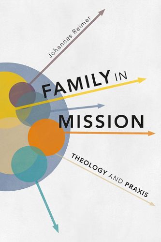 Cover image for Family in Mission: Theology and Praxis