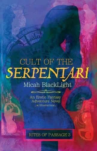 Cover image for Cult Of The Serpentari: Rites Of Passage 3