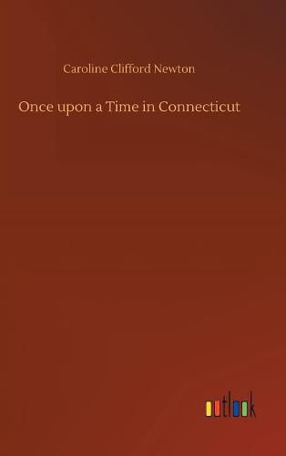 Cover image for Once upon a Time in Connecticut