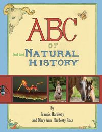 Cover image for ABC of Not Too Natural History