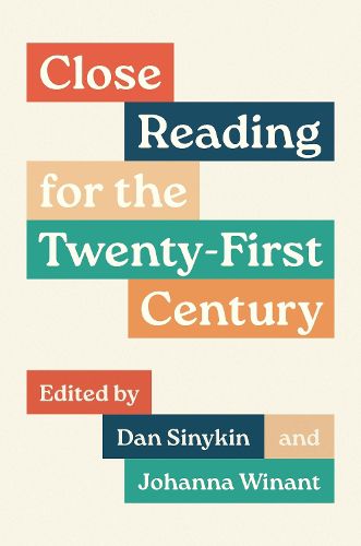 Cover image for Close Reading for the Twenty-First Century