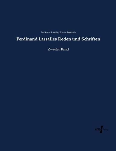 Ferdinand Lassalles Reden und Schriften: Zweiter Band