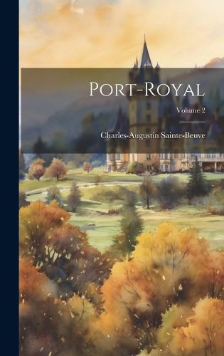 Cover image for Port-Royal; Volume 2