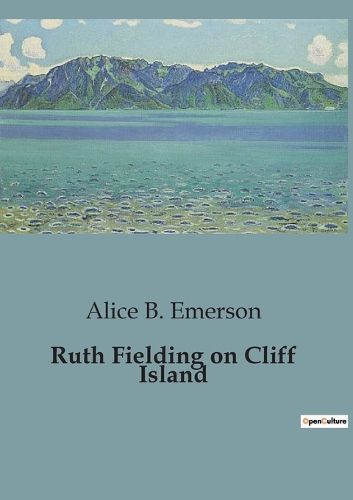 Cover image for Ruth Fielding on Cliff Island