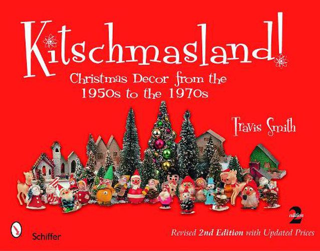 Cover image for Kitschmasland!: Christmas Decor from the 1950s to the 1970s