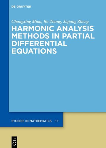 Cover image for Harmonic Analysis Methods in Partial Differential Equations