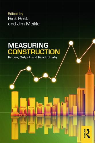 Cover image for Measuring Construction: Prices, Output and Productivity