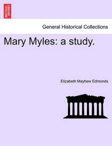 Cover image for Mary Myles: A Study.