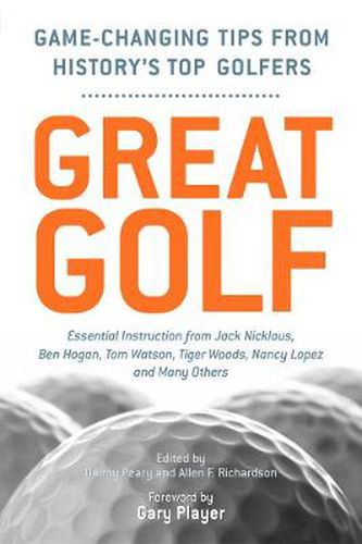 Cover image for Great Golf: Essential Tips from History's Top Golfers