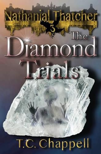 Cover image for The Diamond Trials: Nathanial Thatcher Book 3