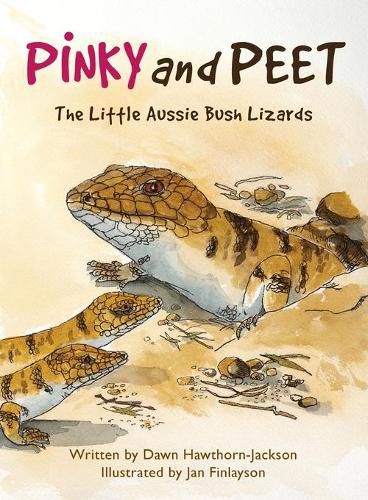 Cover image for Pinky and Peet: The Little Aussie Bush Lizards