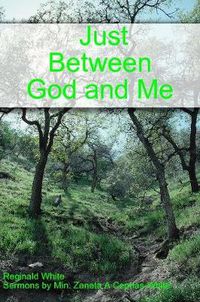 Cover image for Just Between God and Me