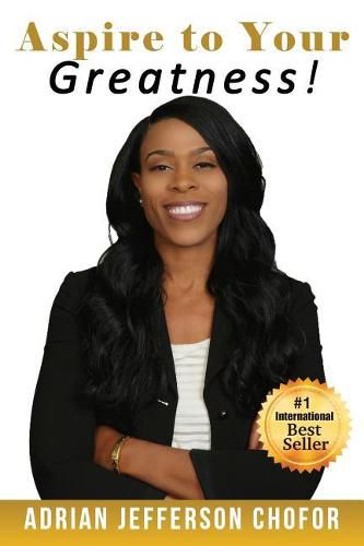 Cover image for Aspire to Your Greatness!