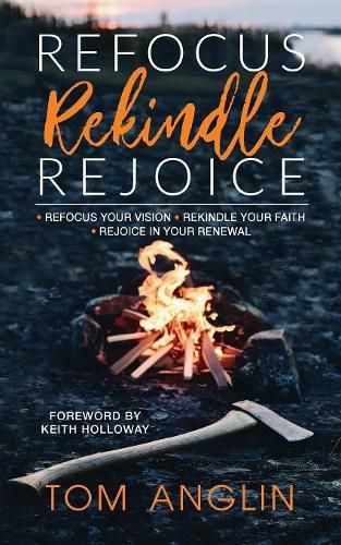 Cover image for Refocus Rekindle Rejoice