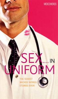 Cover image for Wicked Words: Sex in Uniform