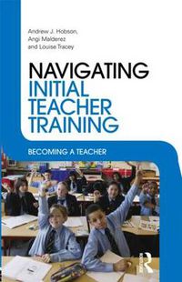 Cover image for Navigating Initial Teacher Training: Becoming a teacher