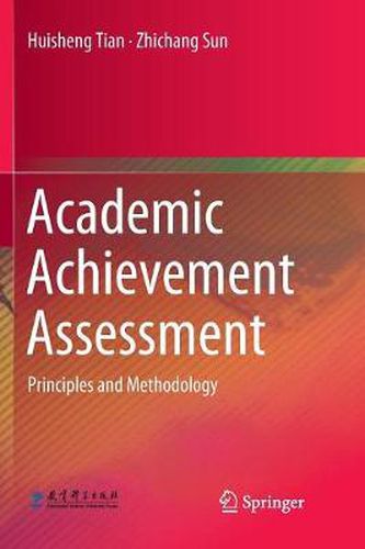 Cover image for Academic Achievement Assessment: Principles and Methodology