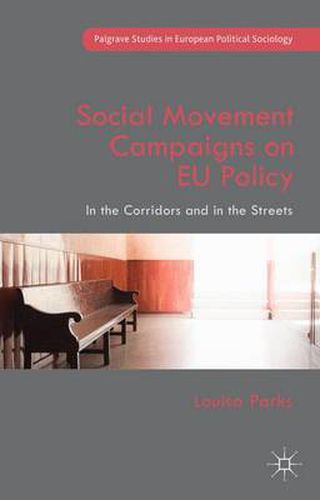 Cover image for Social Movement Campaigns on EU Policy: In the Corridors and in the Streets