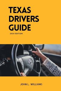 Cover image for Texas Drivers Guide