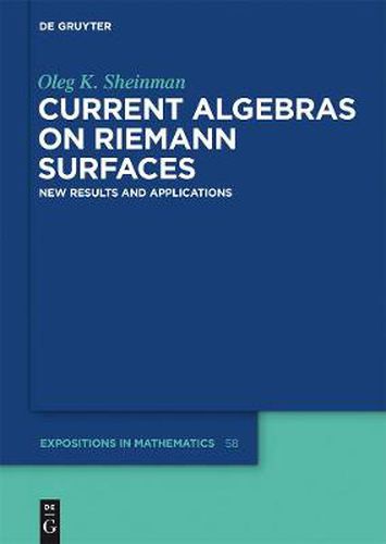 Cover image for Current Algebras on Riemann Surfaces: New Results and Applications