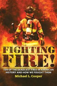 Cover image for Fighting Fire!