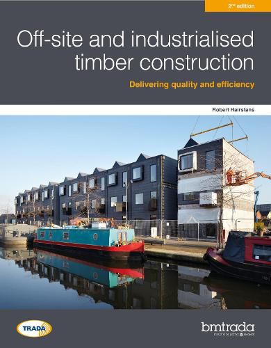 Cover image for Off-site and industrialised timber construction 2nd edition