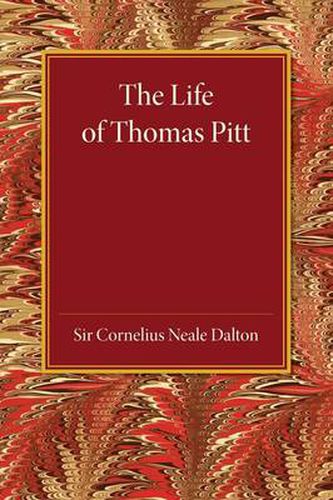 The Life of Thomas Pitt