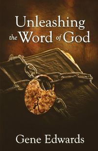 Cover image for Unleashing the Word of God