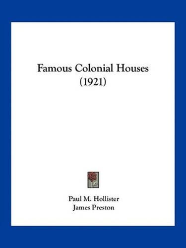 Famous Colonial Houses (1921)