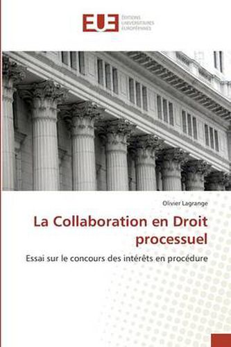 Cover image for La Collaboration En Droit Processuel