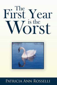 Cover image for The First Year Is The Worst