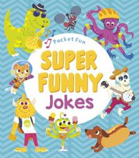 Cover image for Pocket Fun: Super Funny Jokes