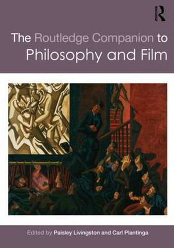 Cover image for The Routledge Companion to Philosophy and Film