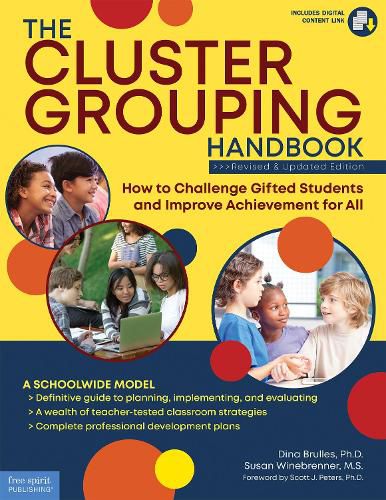 Cover image for The Cluster Grouping Handbook: A Schoolwide Model How to Challenge Gifted Students and Improve Achievement for All Revised and Updated