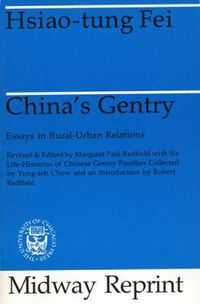 Cover image for China's Gentry: Essays on Urban-Rural Relations