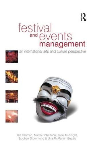 Festival and Events Management: An International Arts and Culture Perspective