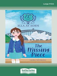 Cover image for Ella at Eden #11: The Missing Piece